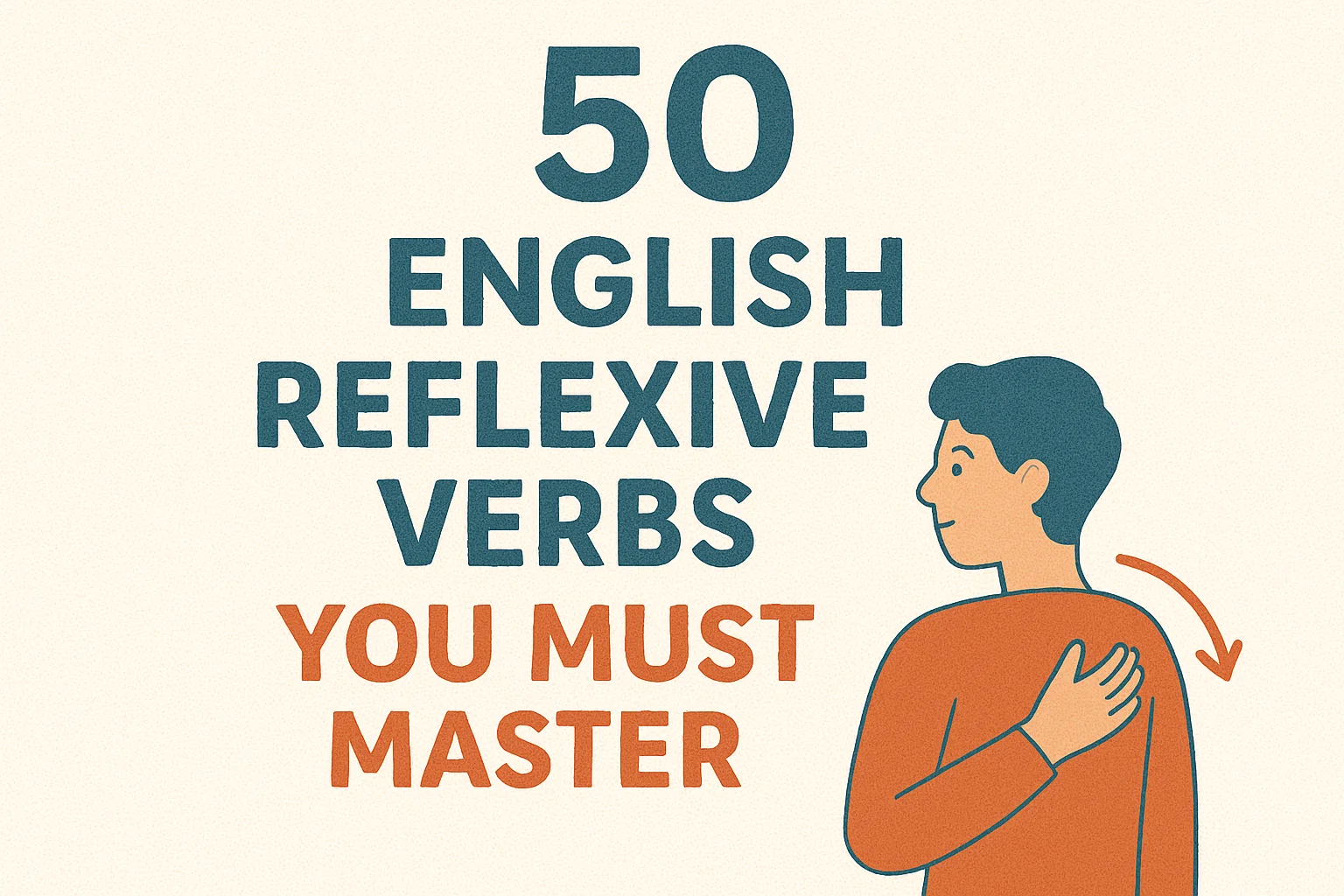 50 Reflexive Verbs in English: Complete Guide for Learners